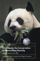Priorities for the Conservation of Mammalian Diversity: Has the Panda Had Its Day? (ISBN: 9780521772792)