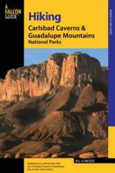 Hiking Carlsbad Caverns and Guadalupe Mountains National Parks (ISBN: 9780762725656)