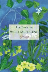 Wild Medicine - Spring (ISBN: 9781911597698)