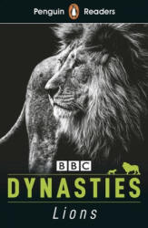 Penguin Readers Level 1: Dynasties: Lions (ELT Graded Reader) - Stephen Moss (ISBN: 9780241447369)