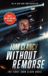 WITHOUT REMORSE MOVIE TIEIN - Tom Clancy (ISBN: 9780593199923)