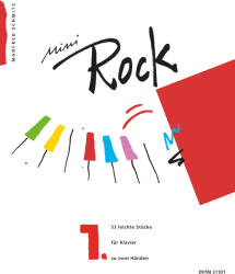 MINI ROCK 1, 53 LEICHTE STÜCKE FÜR KLAVIER ZU 2 HAENDEN (ISBN: 9786300192096)