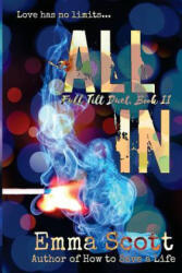 All In: Full Tilt #2 - Emma Scott, Suanne Laqueur (ISBN: 9781539408451)