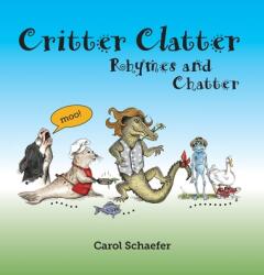 Critter Clatter: Rhymes and Chatter (ISBN: 9781087899831)