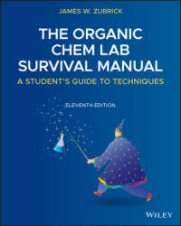 Organic Chem Lab Survival Manual - James W. Zubrick (ISBN: 9781119608554)