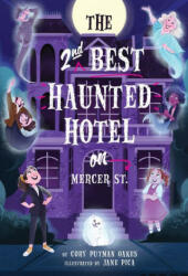 Second-Best Haunted Hotel on Mercer Street - Jane Pica (ISBN: 9781419740176)