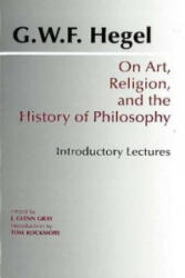 On Art, Religion, and the History of Philosophy - Hegel (1997)