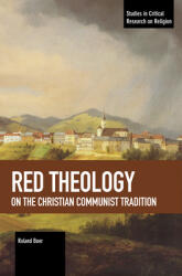 Red Theology: On the Christian Communist Tradition (ISBN: 9781642593723)