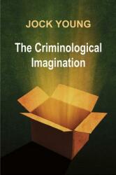 The Criminological Imagination (2011)