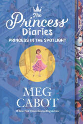 Princess Diaries Volume II: Princess in the Spotlight - Meg Cabot (ISBN: 9780062998460)