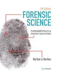 Forensic Science: Fundamentals & Investigations (ISBN: 9780357124987)