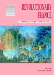 Revolutionary France: Liberty Tyranny and Terror (1992)