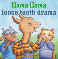 Llama Llama Loose Tooth Drama - Dewdney, Anna (ISBN: 9780593206034)