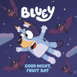Good Night, Fruit Bat - Penguin Young Readers Licenses (ISBN: 9780593224564)
