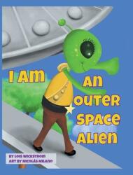 I Am An Outer Space Alien (ISBN: 9780916176839)