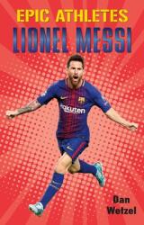 Epic Athletes: Lionel Messi (ISBN: 9781250619839)