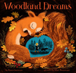 Woodland Dreams - Marc Boutavant (ISBN: 9781452170633)