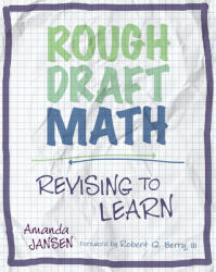 Rough Draft Math: Rough Draft Math: Revising to Learn (ISBN: 9781625312068)