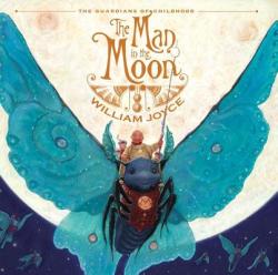Man in the Moon - William Joyce (2011)
