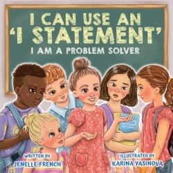 I Can Use an I Statement (ISBN: 9781735652108)