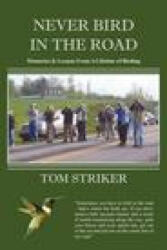 Never Bird In The Road - Joan Kellogg (ISBN: 9781735742502)