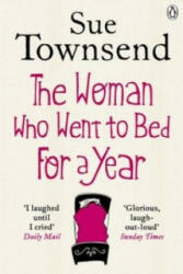 Woman who Went to Bed for a Year - Sue Townsend (2012)