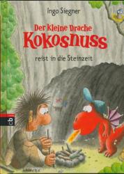 Der kleine Drache Kokosnuss reist in die Steinzeit - Ingo Siegner (2012)