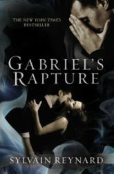 Gabriel's Rapture - Sylvain Reynard (2012)