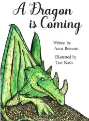 A Dragon is Coming (ISBN: 9780648856504)