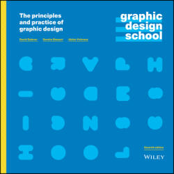 Graphic Design School - David Dabner, Sandra Stewart, Abbie Vickress (ISBN: 9781119647119)