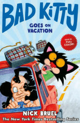 Bad Kitty Goes on Vacation (Graphic Novel) - Nick Bruel (ISBN: 9781250208088)