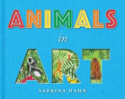 Animals in Art - Sabrina Hahn (ISBN: 9781510762091)