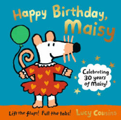 Happy Birthday, Maisy - Lucy Cousins (ISBN: 9781536216813)
