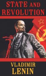 State and Revolution - Vladimir Ilyich Lenin (ISBN: 9781637525401)
