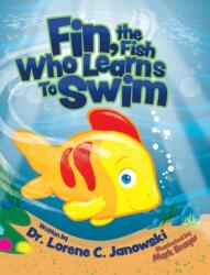 Fin the Fish Who Learns to Swim (ISBN: 9781641117104)