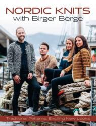 Nordic Knits with Birger Berge (ISBN: 9781646010349)