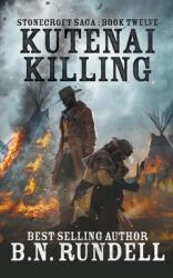 Kutenai Killing (ISBN: 9781647342258)