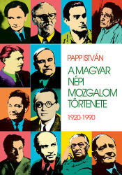 Papp István: A magyar népi mozgalom története (2012)