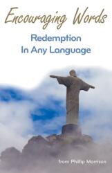 Encouraging Words: Redemption in Any Language (ISBN: 9781664211636)
