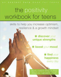 The Positivity Workbook for Teens - Ryan M. Niemiec (ISBN: 9781684036028)