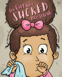Girl Who Sucked Her Thumb - Van Buskirk Sara Van Buskirk (ISBN: 9781735038841)