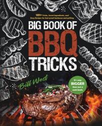Big Book of BBQ Tricks - BILL WEST (ISBN: 9781735665634)