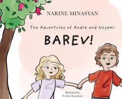 The Adventures of Andre and Noyemi: Barev! : Barev (ISBN: 9781735788203)