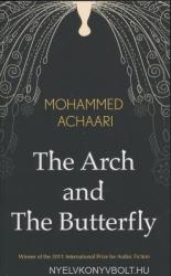 Mohammed Achaari: The Arch and the Butterfly (ISBN: 9789992179055)