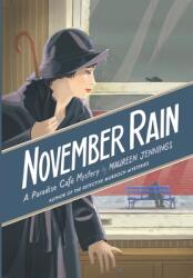 November Rain: A Paradise Cafe Mystery (ISBN: 9781947915244)