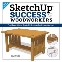 SketchUp Success for Woodworkers (ISBN: 9781950934065)