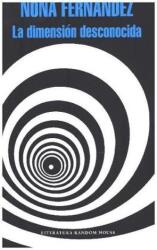 La dimensión desconocida (ISBN: 9788439732808)