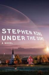 Under the Dome - Stephen King (2011)