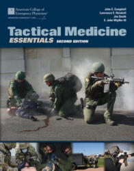 Tactical Medicine Essentials - American College Of Emergency Physicians (ISBN: 9781284030297)