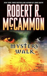 Mystery Walk - Robert R. McCammon (2012)